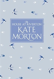 The House at Riverton (Kate Morton)