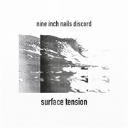 NIN Discord - Surface Tension