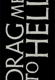Drag Me to Hell. (2009)