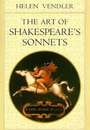 The Art of Shakespeare's Sonnets (Helen Vendler)