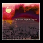 The Future Kings of England - The Future Kings of England