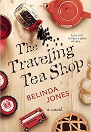 The Traveling Tea Shop (Belinda Jones)