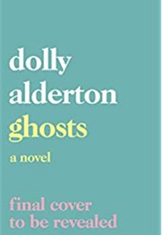 Ghosts (Dolly Alderton)