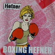 Hefner - Boxing Hefner (2000)