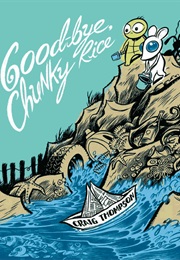 Goodbye, Chunky Rick (Craig Thompson)