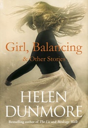 Girl, Balancing & Other Stories (Helen Dunmore)