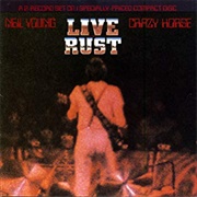 Live Rust - Neil Young & Crazy Horse