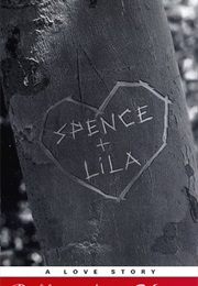 Spence + Lila (Bobbie Ann Mason)