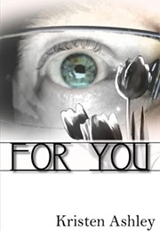 For You (Kristen Ashley)