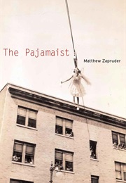 The Pajamaist (Matthew Zapruder)