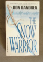 The Snow Warrior (Don Dandrea)