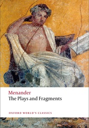 The Plays and Fragments (Menander)