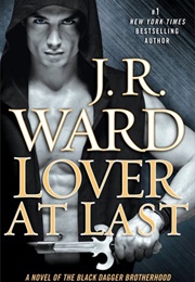 Lover at Last (J.R. Ward)