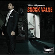 Timbaland- Timbaland Presents: Shock Value