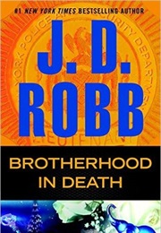 Brotherhood in Death (J.D. Robb)
