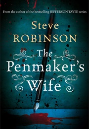 The Penmaker's Wife (Steve Robinson)
