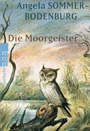 Die Moorgeister (Angela Sommer-Bodenburg)