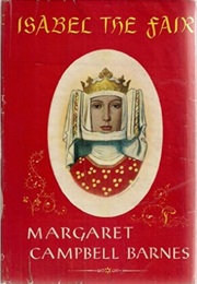 Isabel the Fair (Margaret Campbell Barnes)