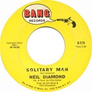 Solitary Man - Neil Diamond