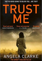 Trust Me (Angela Clarke)