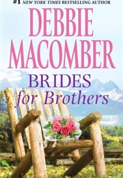 Brides for Brothers (Debbie Macomber)