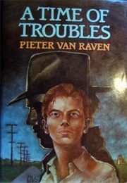 A Time of Troubles (Pieter Van Raven)