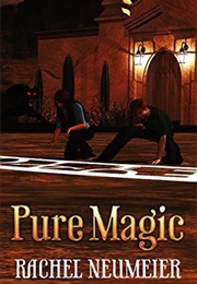 Pure Magic (Rachel Neumeier)
