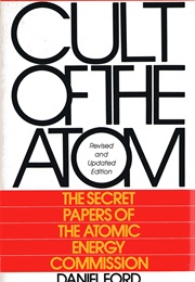 The Cult of the Atom (Daniel Ford)