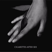 Cigarettes After Sex - Keep on Loving You