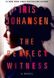 The Perfect Witness (Iris Johansen)