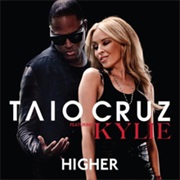Kylie Minogue (Ft Taio Cruz) - Higher