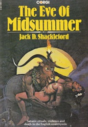 The Eve of Midsummer (Jack D. Shackleford)