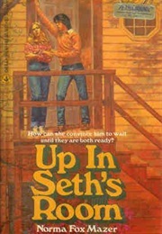 Up in Seth's Room (Norma Fox Mazer)
