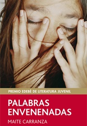 Palabras Envenenadas (Maite Carranza)