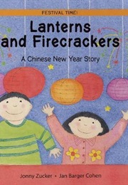 Lanterns and Firecrackers (Janny Zucker)