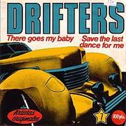 There Goes My Baby - The Drifters