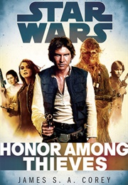 Star Wars: Honor Among Thieves (James S.A. Corey)