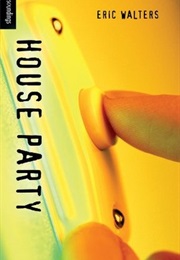 House Party (Eric Walters)