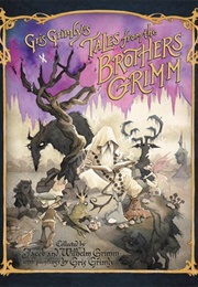 Gris Grimly's Tales From the Brothers Grimm (Jacob Grimm)