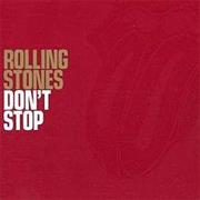 Don't Stop - The Rolling Stones