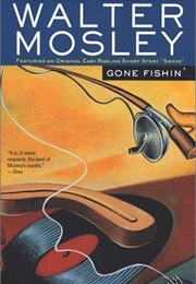 Gone Fishin' (Walter Mosley)