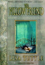 The Pillow Friend (Lisa Tuttle)