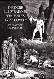 The Doré Illustrations for Dante&#39;s Divine Comedy (Gustave Doré)