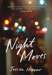 Night Moves (Jessica Hopper)