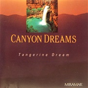 Tangerine Dream - Canyon Dreams