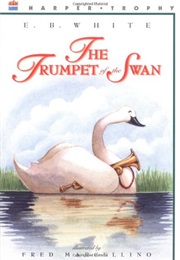 The Trumpet of the Swan (E. B. White)