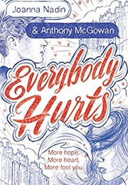 Everybody Hurts (Joanna Nadin)