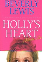 Holly's Heart Volume 1 (Beverly Lewis)