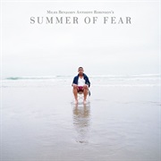Miles Benjamin Anthony Robinson - Summer of Fear
