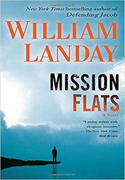 Mission Flats (William Landay)